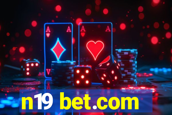 n19 bet.com