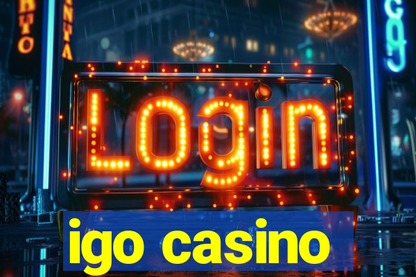 igo casino