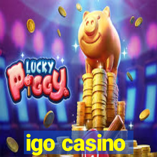 igo casino