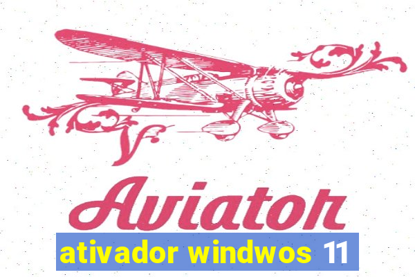 ativador windwos 11