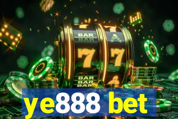 ye888 bet