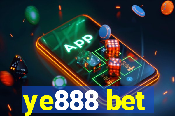 ye888 bet