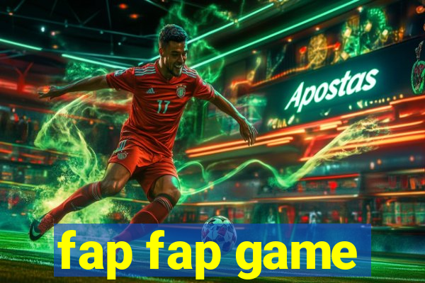 fap fap game