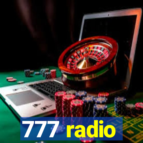 777 radio