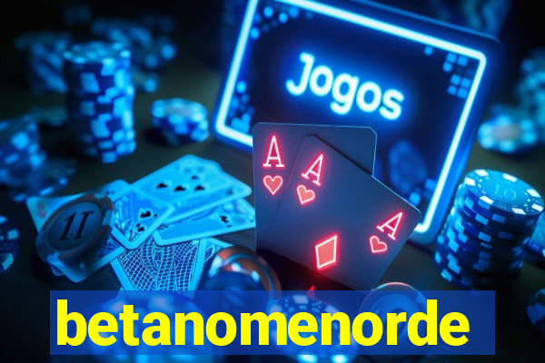 betanomenorde