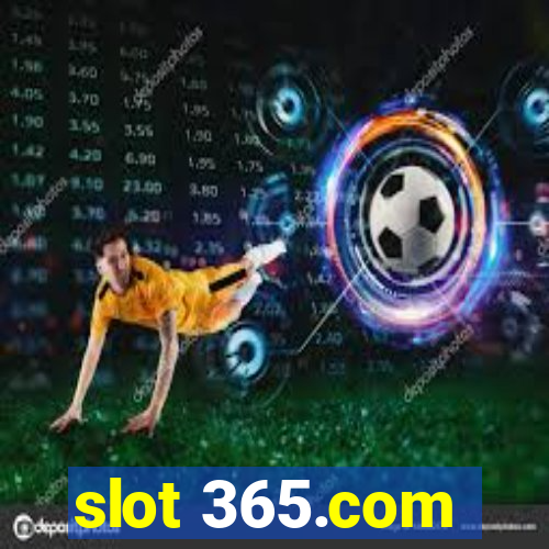 slot 365.com