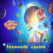 foxwoods casino hotel ct