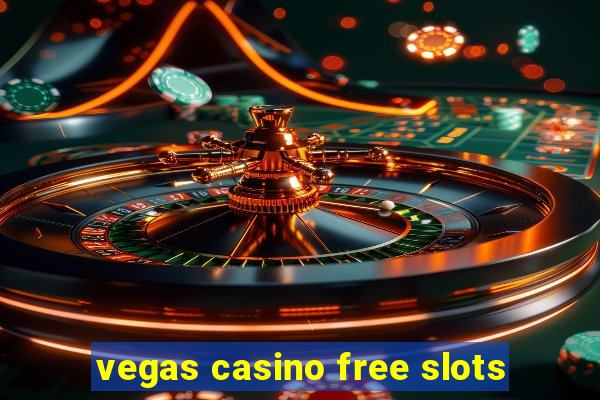 vegas casino free slots