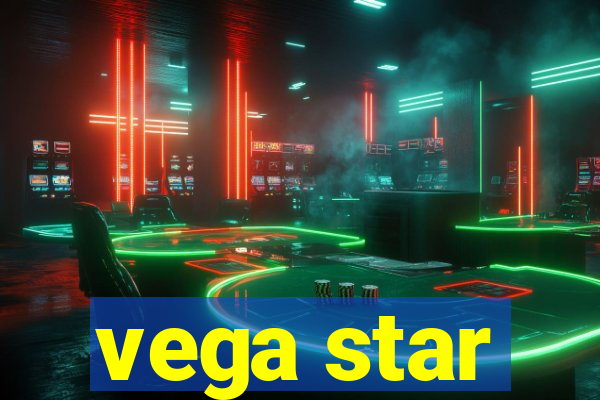 vega star