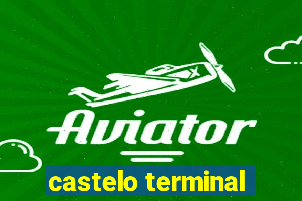 castelo terminal