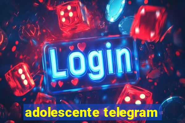 adolescente telegram