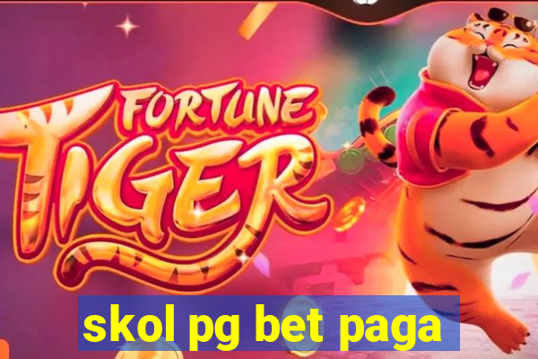 skol pg bet paga