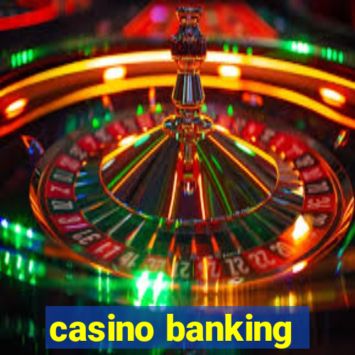 casino banking