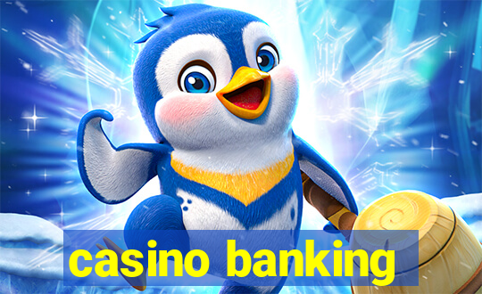 casino banking