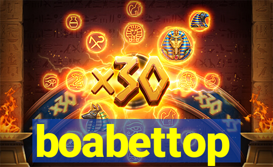 boabettop