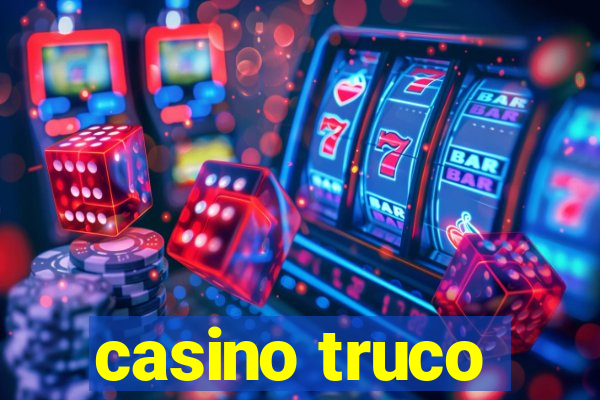 casino truco