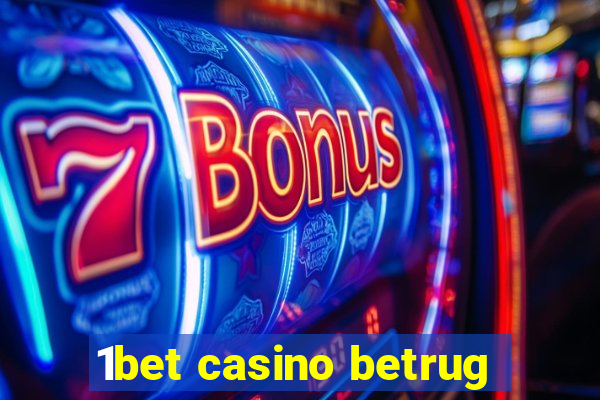 1bet casino betrug