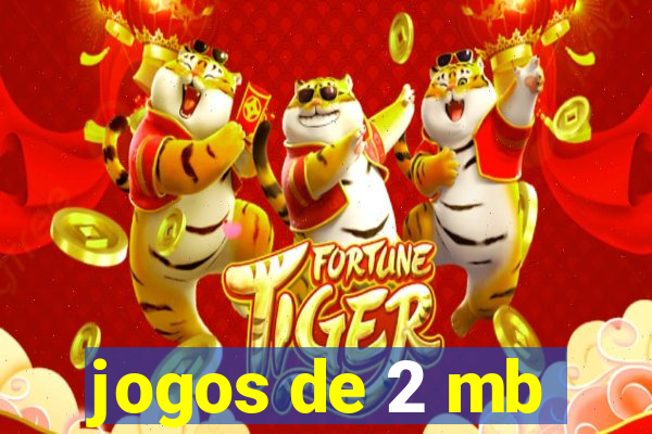 jogos de 2 mb