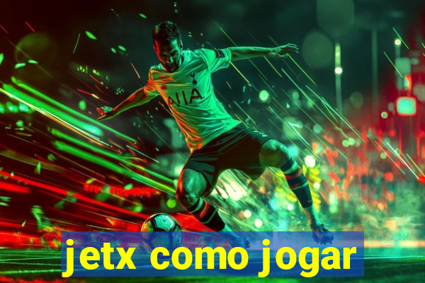 jetx como jogar