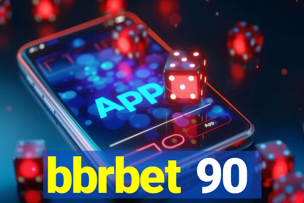 bbrbet 90