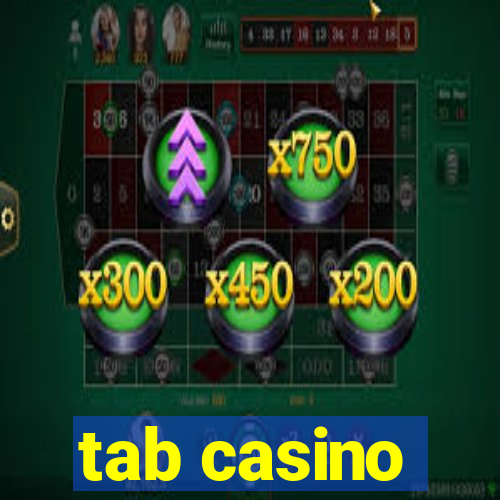 tab casino