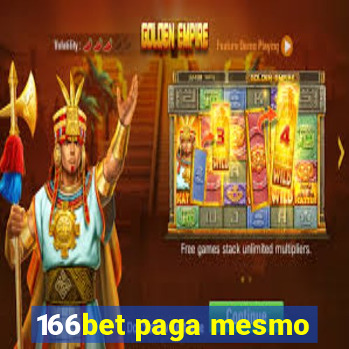 166bet paga mesmo