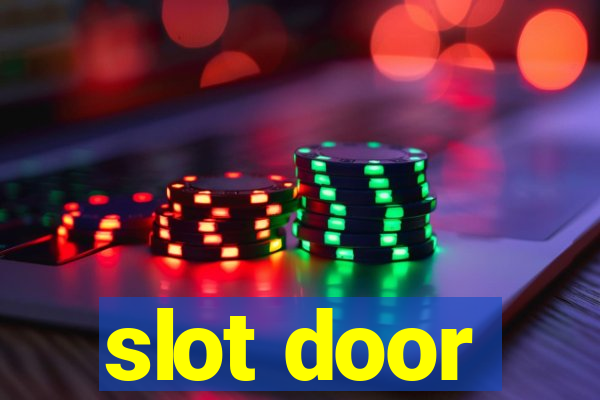 slot door