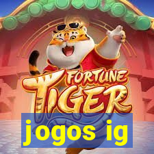 jogos ig