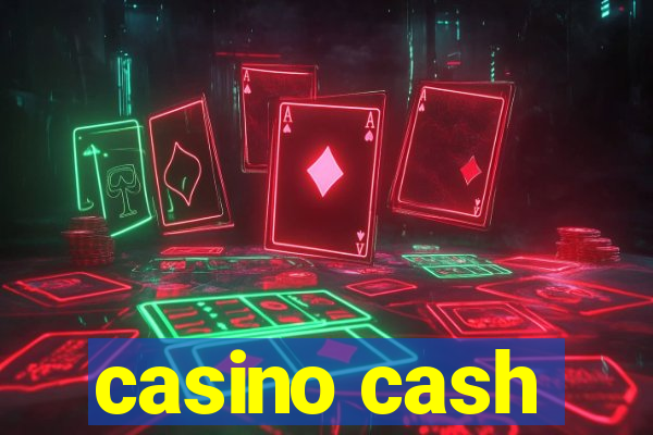 casino cash