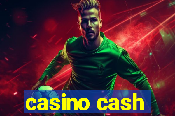 casino cash