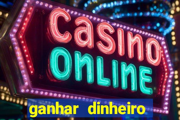 ganhar dinheiro jogando dama