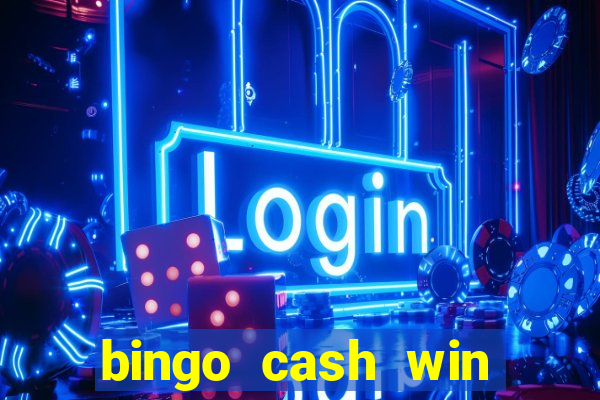 bingo cash win real money