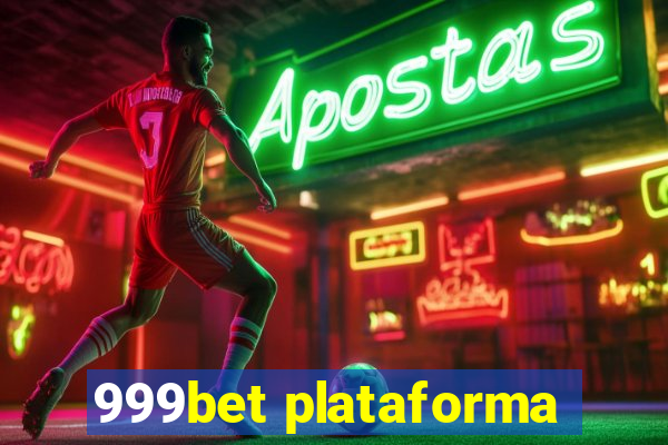 999bet plataforma