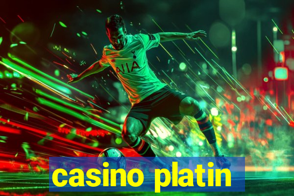 casino platin