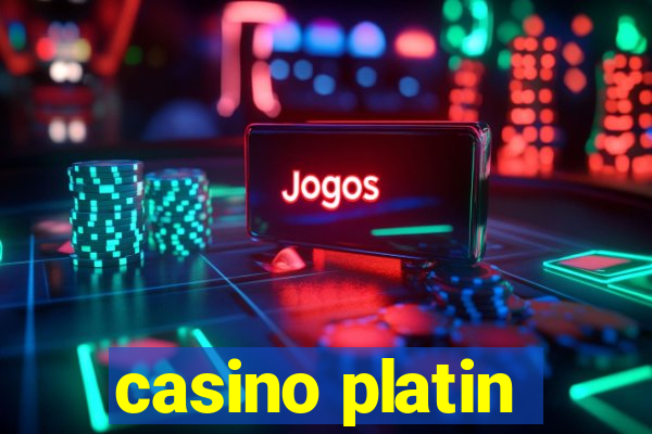 casino platin