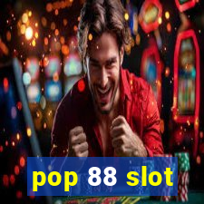 pop 88 slot