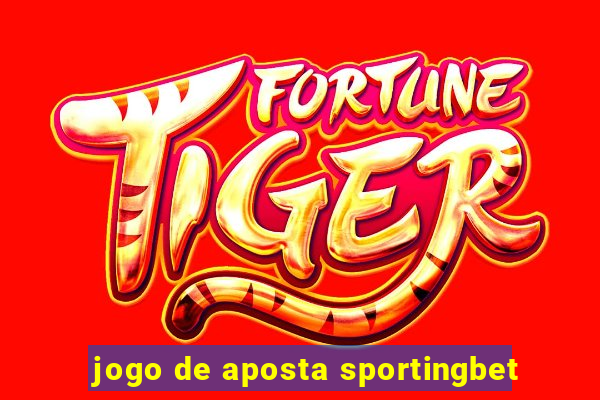 jogo de aposta sportingbet