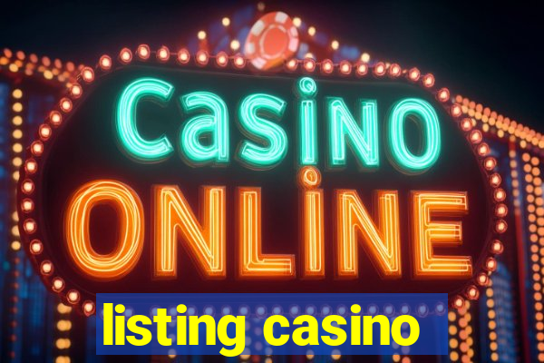 listing casino