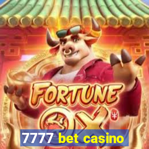 7777 bet casino