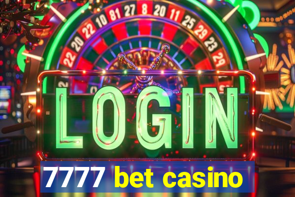 7777 bet casino