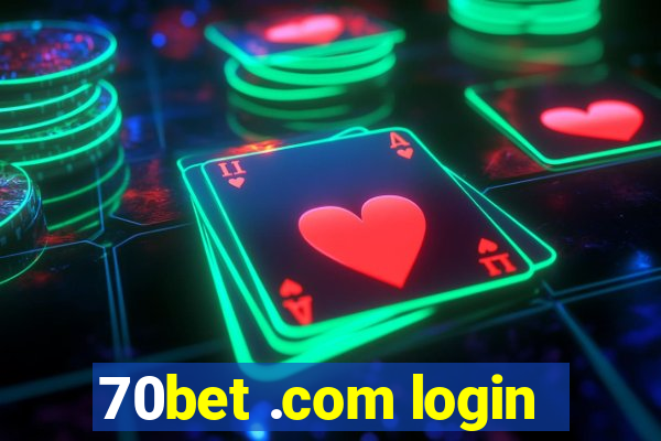 70bet .com login