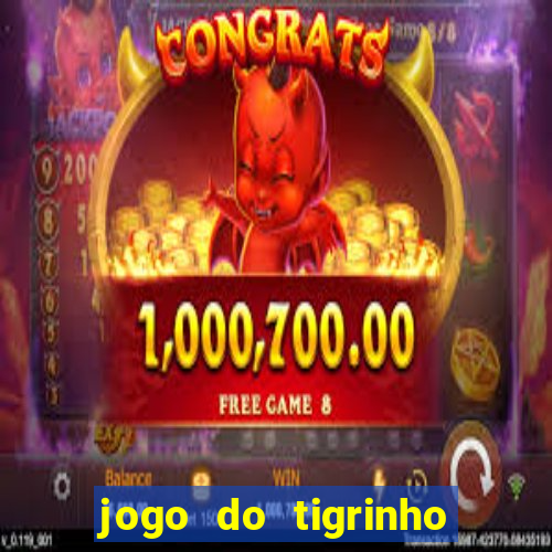 jogo do tigrinho ta pagando