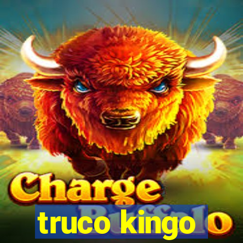 truco kingo