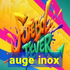 auge inox