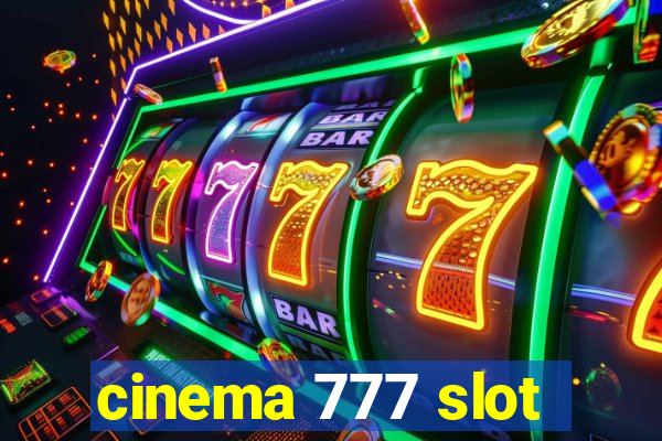 cinema 777 slot