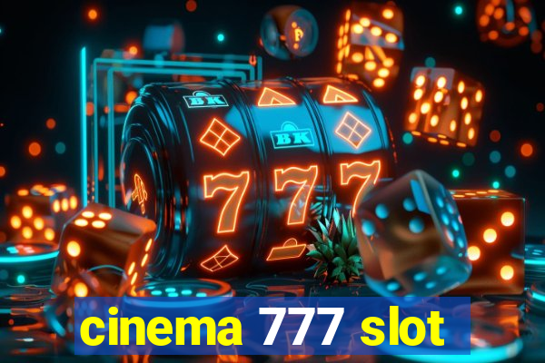 cinema 777 slot