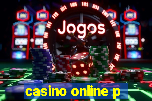 casino online p