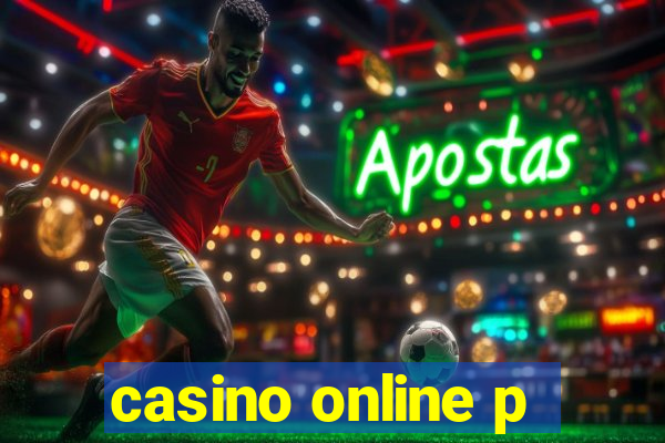 casino online p