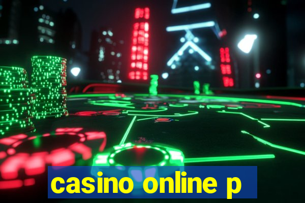 casino online p