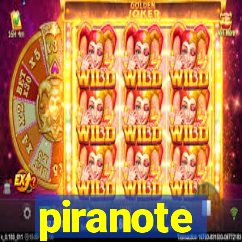 piranote